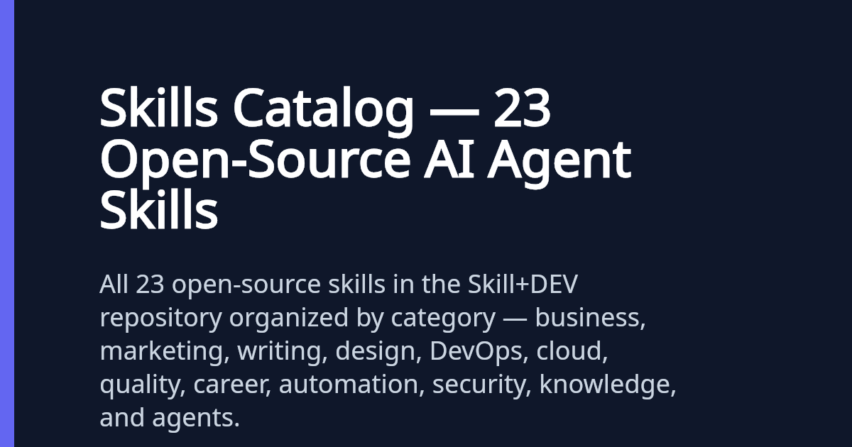 Skill Dv Skills Catalog — 22 Open-Source AI Agent Skills | Skill+DEV